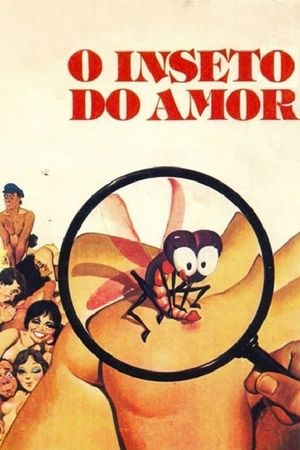 O Inseto do Amor's poster