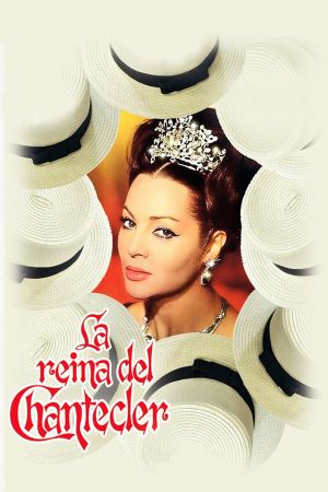 La reina del Chantecler's poster