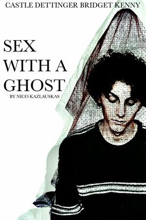 Sex With A Ghost's poster