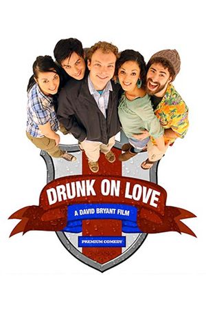 Drunk on Love's poster