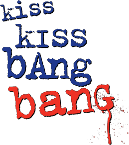 Kiss Kiss Bang Bang's poster