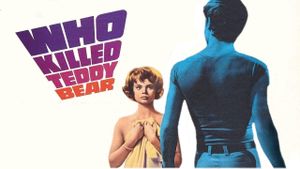 Who Killed Teddy Bear's poster