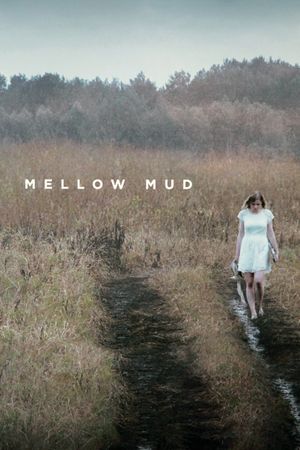 Mellow Mud's poster