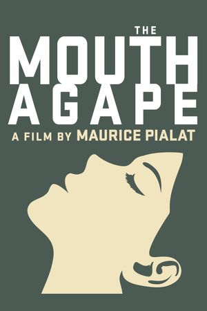 The Mouth Agape's poster