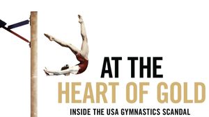 At the Heart of Gold: Inside the USA Gymnastics Scandal's poster