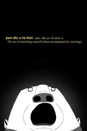 Pandiculation's poster