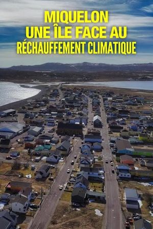 Miquelon, une île face au réchauffement climatique's poster