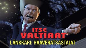 Itse valtiaat -länkkäri: Haaveratsastajat's poster