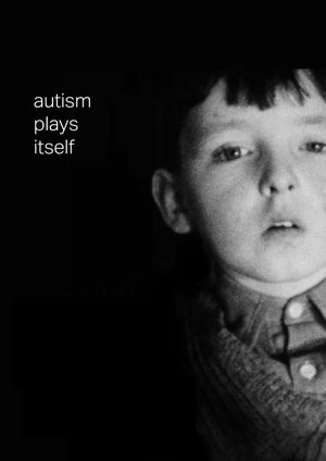 Autism Plays Itself's poster