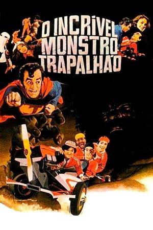 O Incrível Monstro Trapalhão's poster