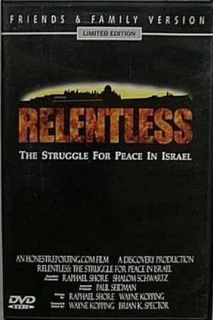 Relentless: Struggle for Peace in the Middle East's poster