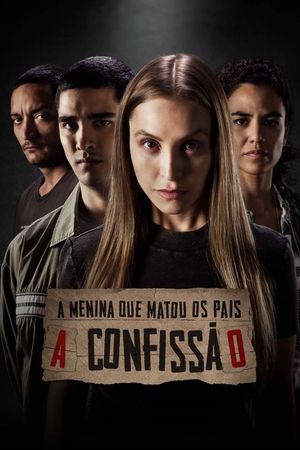 The Girl Who Killed Her Parents: The Confession's poster