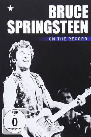 Bruce Springsteen - On the Record's poster