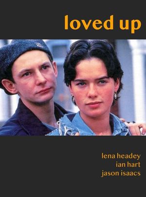 Loved Up's poster