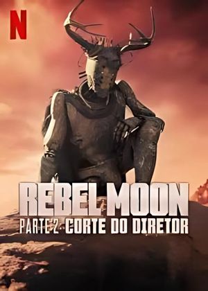 Rebel Moon - Parte 2: Corte do Diretor's poster