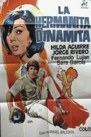 La hermanita Dinamita's poster
