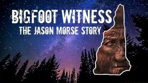 Bigfoot Witness: The Jason Morse Story's poster