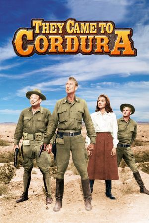 They Came to Cordura's poster