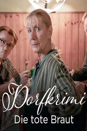 Dorfkrimi - Die tote Braut's poster