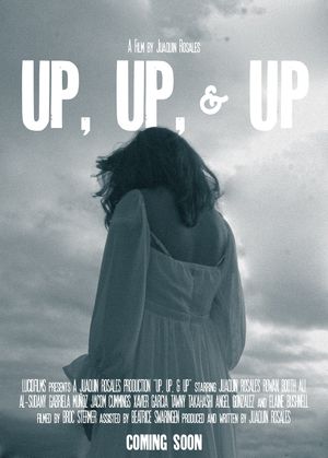Up, Up, & Up's poster
