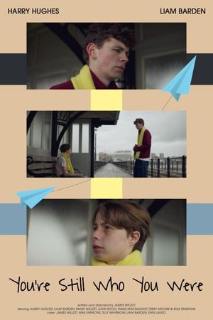 You're Still Who You Were's poster