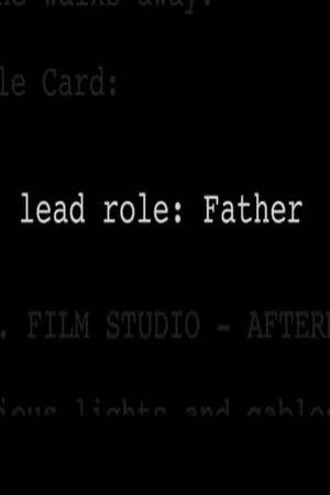 Lead Role: Father's poster