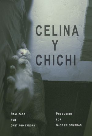 Celina y Chichi's poster