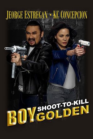 Boy Golden: Shoot to Kill's poster