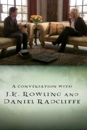 A Conversation With JK Rowling and Daniel Radcliffe's poster