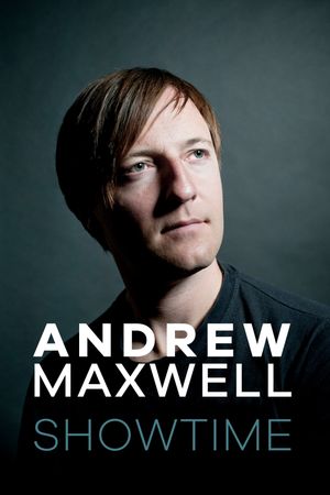 Andrew Maxwell - Showtime's poster