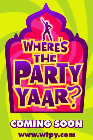 Where's the Party Yaar?'s poster