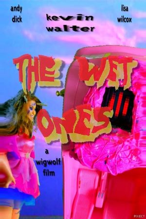 The Wet Ones's poster