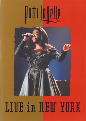 Patti Labelle | Live In New York's poster