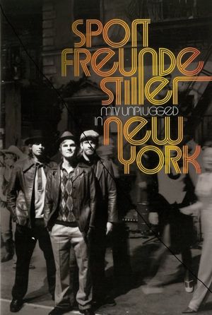 Sportfreunde Stiller - MTV Unplugged in New York's poster