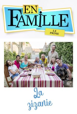 En famille : La zizanie's poster