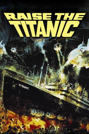Raise the Titanic's poster
