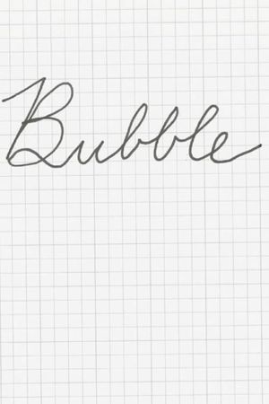 Bubble's poster