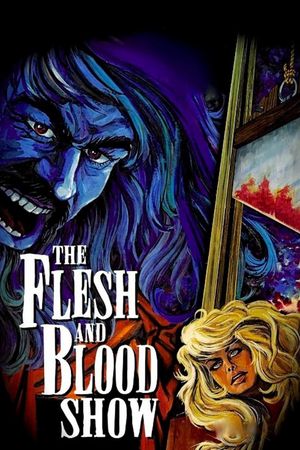 The Flesh and Blood Show's poster image