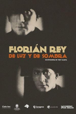 Florián Rey: From Light and Shadow's poster