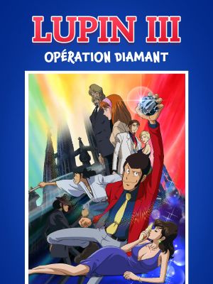 Lupin the Third: Operation: Return the Treasure's poster
