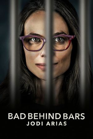 Bad Behind Bars: Jodi Arias's poster