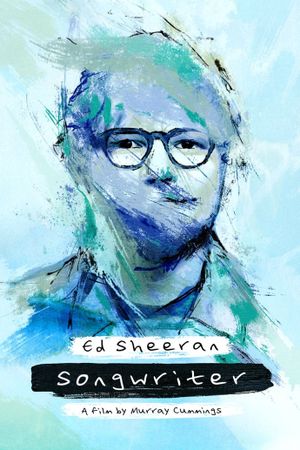 Ed Sheeran: Songwriter's poster