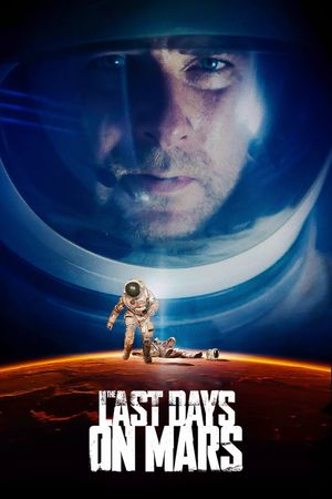 The Last Days on Mars's poster