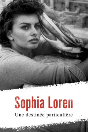 Sophia Loren, une destinée particulière's poster