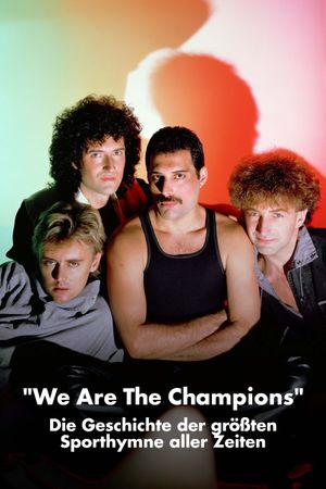 Queen, „We Are the Champions“ - Die Geschichte der größten Sporthymne aller Zeiten's poster