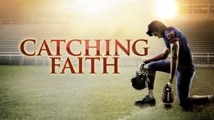 Catching Faith's poster