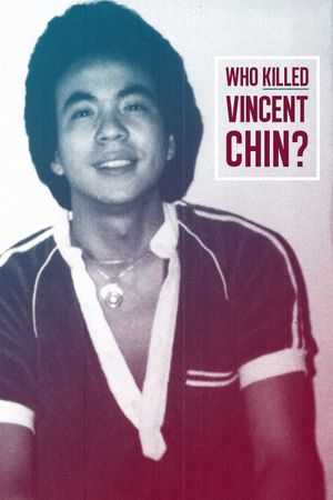 Who Killed Vincent Chin?'s poster