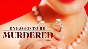Engaged to be Murdered's poster