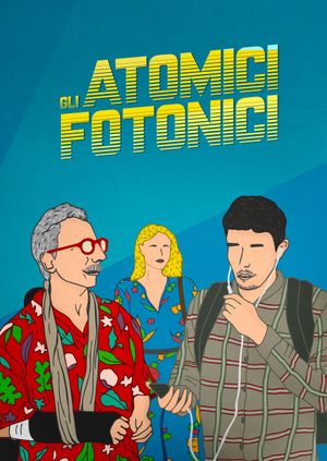 Gli Atomici Fotonici's poster