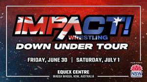 IMPACT Wrestling: Down Under Tour - Day 2's poster